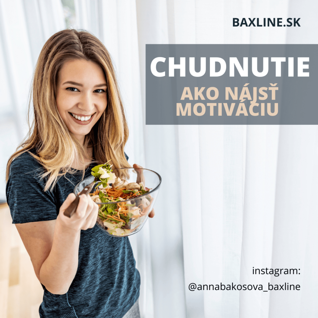 Chudnutie ako najst motivaciu | Baxline s.r.o. | Individualny vyzivovy program